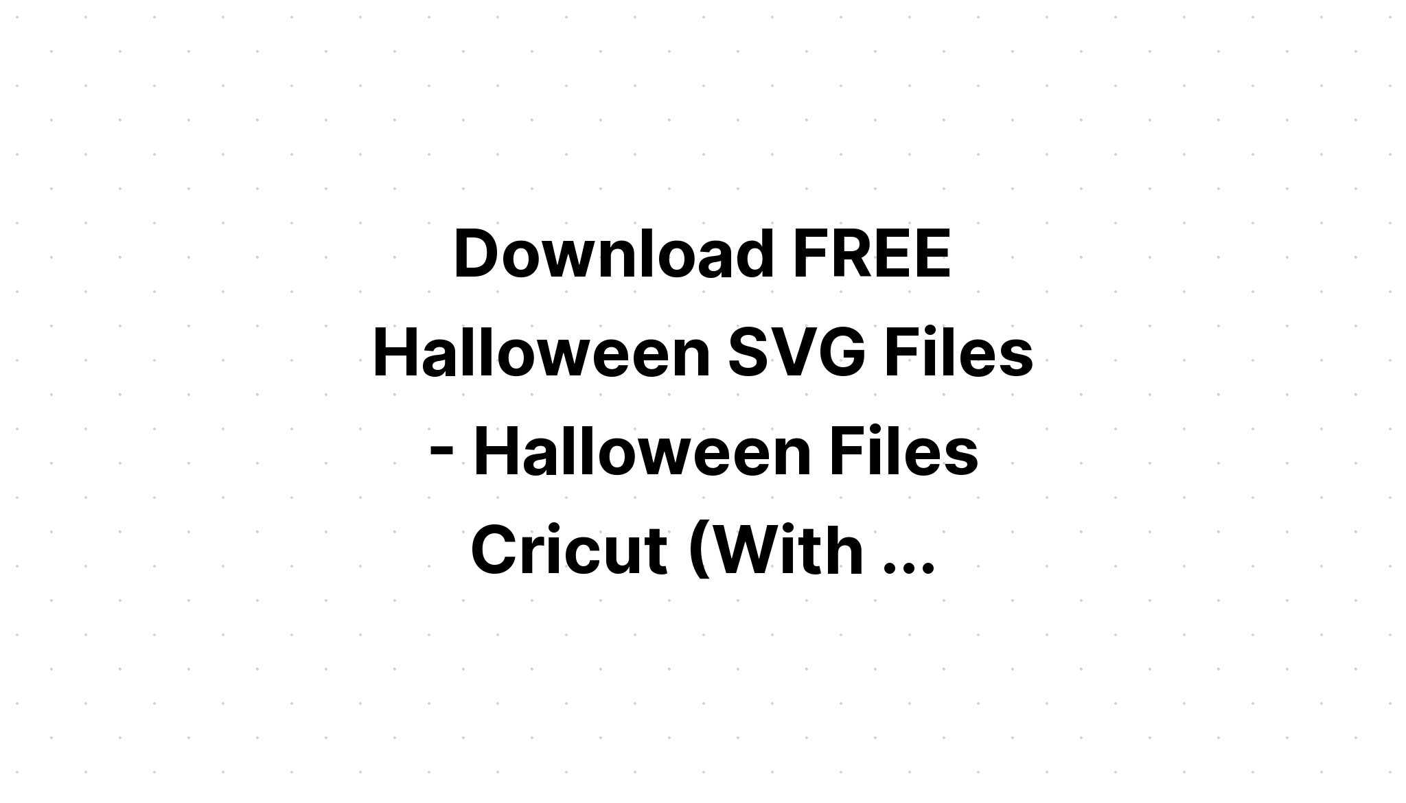 Download Free Svg Cut Files For Cricut Decorations - Layered SVG Cut File